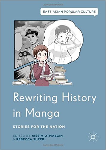 Rewriting History In Manga Stories For The Nation Prof