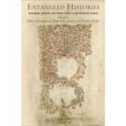 New Book - Entangled Histories: Knowledge, Authority, and Jewish Culture in the Thirteenth Century